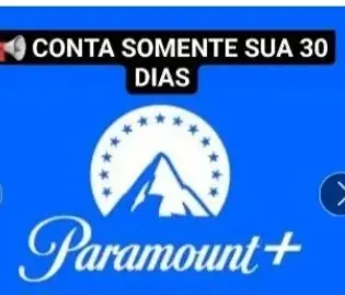 PARAMOUNT PLUS(CONTA SÓ SUA)30 Dias